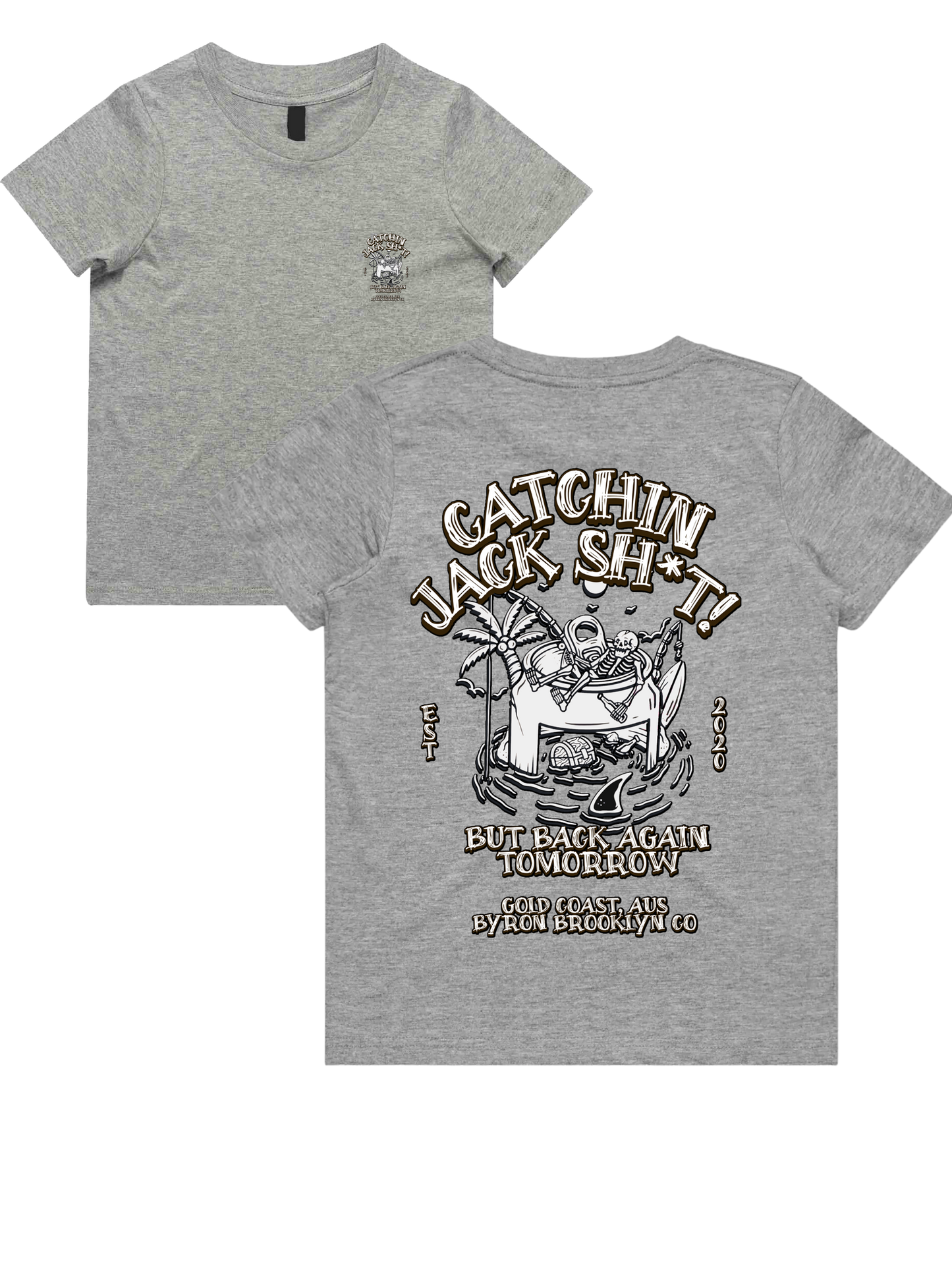 CATCHIN JACK SH*T   (adults)