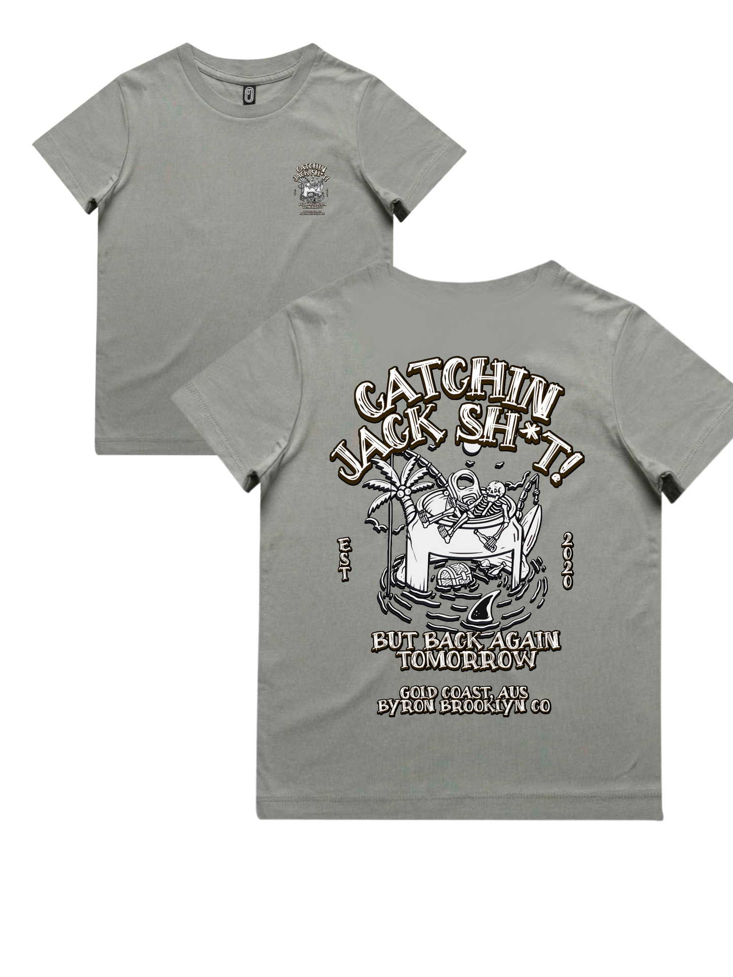 CATCHIN JACK SH*T   (adults)