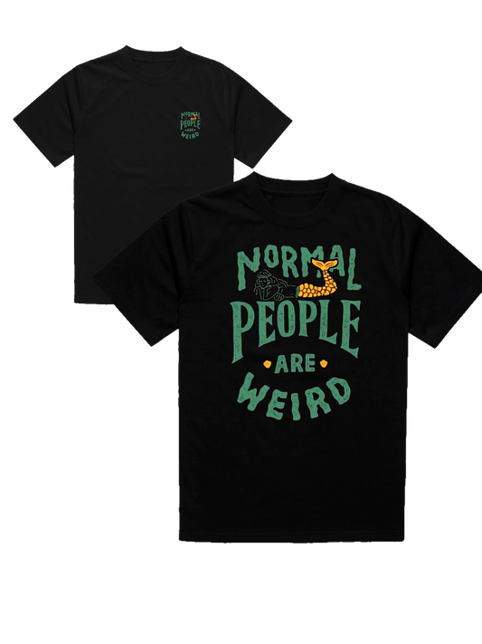 NORMAL PEOPLE ARE WEIRD  (adults)