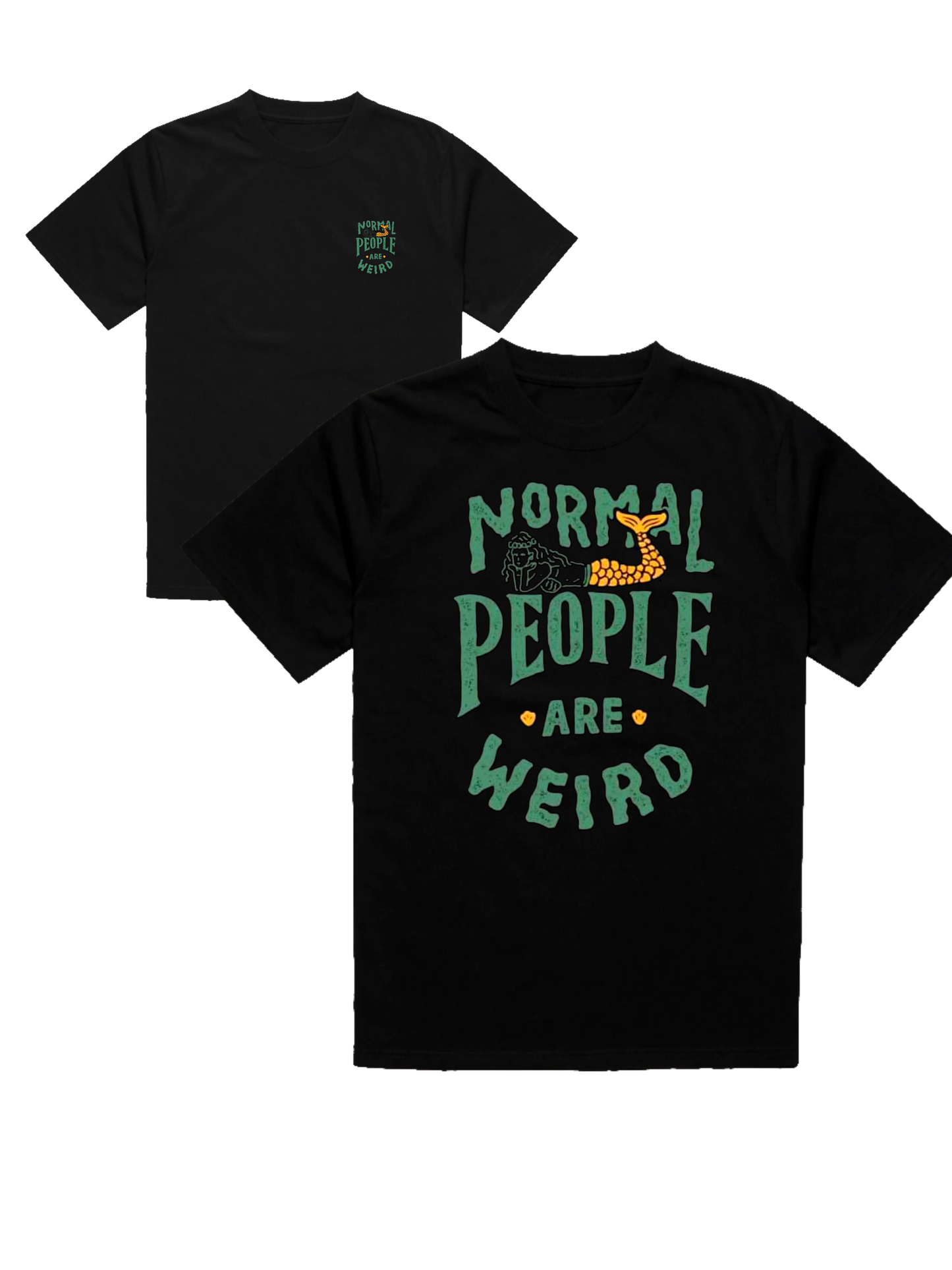 NORMAL PEOPLE ARE WEIRD